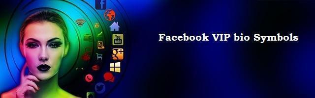 Facebook VIP bio Symbols for 2022-2023
